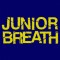 JUNIOR BREATH