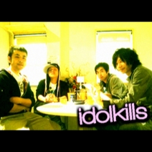 IDOL KILLS