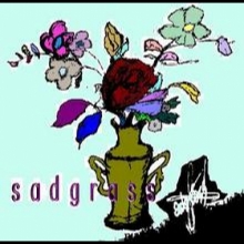 sadgrass