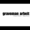 graveman arbeit